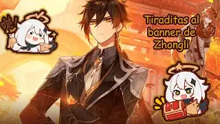 Agradecido con el de Arriba | Tiraditas al banner de Zhongli