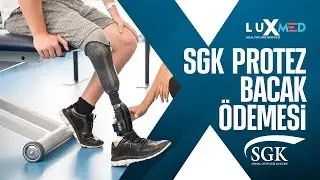 Sgk protez bacak ve protez kol ödemeleri (2022) - Luxmed