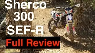 2017 Sherco 300 SEF-R Review - 300cc 4 stroke Dirt Bike | Episode 254