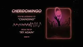 Cheridomingo - Changing (Visualizer)
