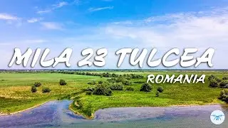 Mila 23 - Tulcea