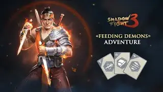 Shadow Fight 3 Feeding Demons Xiang Tzu Adventure Full Story & Gameplay