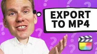 How to Export to Mp4 Final Cut Pro