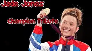 Jade Jones  - 2X Olympic Gold Champion (Tribute)