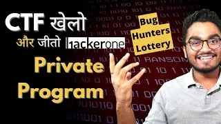How to get free PRIVATE PROGRAM for BUG HUNTING? CTF खेलो और कमाओ 🔥 #cybersecurity #bugbounty
