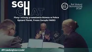 SGcHat #3 Przedsiębiorczość: Plusy i minusy prowadzenia biznesu w Polsce