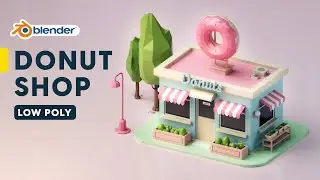 Donut Shop in Blender 2.9 - Low Poly Modeling & Rendering Speedart