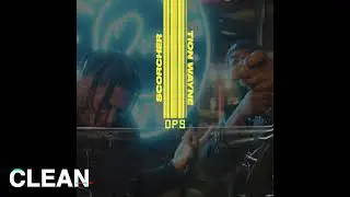 (CLEAN VERSION) Scorcher Feat Tion Wayne - Ops