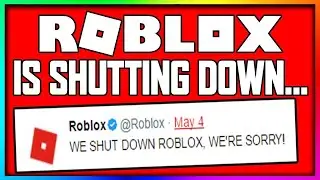 ROBLOX - Shutting Down - On (March 22,2020) Has! Been Canceled.
