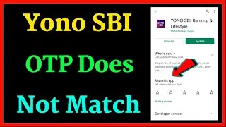 yono sbi OTP does not match | yono sbi OTP verification problem