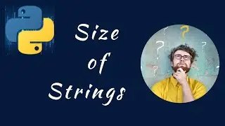 python - size of strings