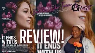 It Ends With Us: Book Reader Reacts! | Movie Review