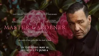 ‘Master Gardener’ official trailer