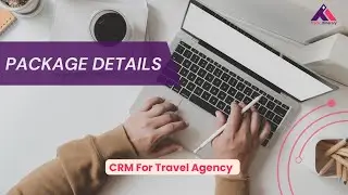 How to add Package Details In Track Itinerary a CRM for Travel Industry