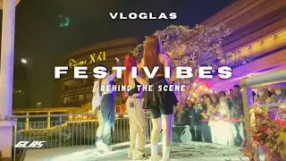 VLOGLAS - GLAS FESTIVIBES Behind the Scene