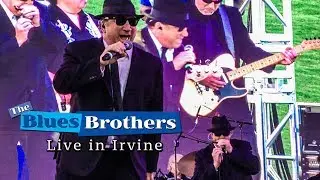 The Blues Brothers Live at the Orange County Great Park