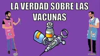 La verdad sobre las vacunas - sus riesgos y mitos