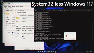 Trying Windows 11 without System32