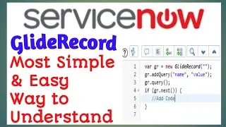 ServiceNow GlideRecord || 