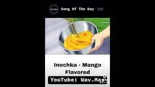 Inochka - Mango-Flavored [Anime Visualizer]