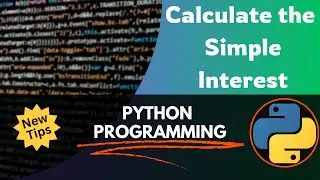 Python program to calculate Simple Interest | Find simple interest python coding #pythontutorial