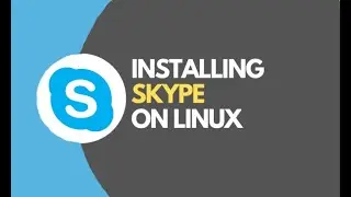 How To Install Skype On Linux |  Latest Version