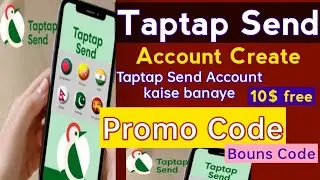 how to create taptap send Account 2024 || Promo Code Bouns Code on tap tap App