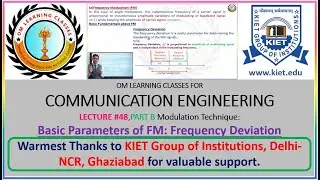 Lecture 48: Basic Parameters of FM: Frequency Deviation and its spectral representation I Gate I IES