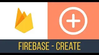 27 - Firebase - Create, grabar datos #db #firebase #android  #movil