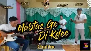 Official Video || Mabtas Ge Di Kdee || 