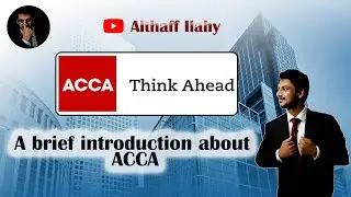 ACCA Full Explanation in Tamil | Althaff Ilahy | Sri Lanka