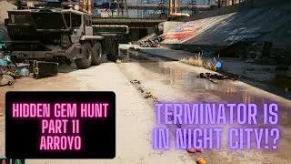 Hidden Gem Locations Arroyo Cyberpunk 2077