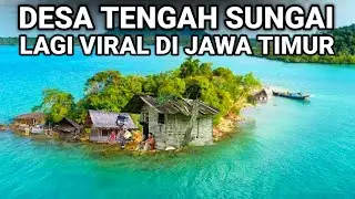 VIRAL! TENGAH SUNGAI VILLAGE IS GOING VIRAL AGAIN IN EAST JAVA.