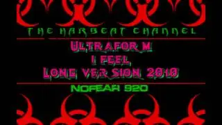 Ultraform I Feel ( long version 2010 )