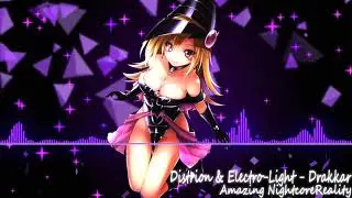 Nightcore - Distrion & Electro-Light - Drakkar ❤️