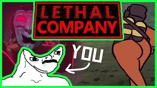 Lethal Company will 100% rot your brain instantly