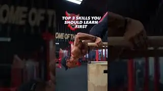 Top 3 Calisthenics Skills You Should Learn First