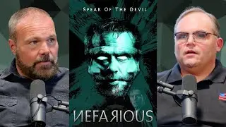 Steve Deace Talks Nefarious Movie | 