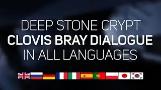 Deep Stone Crypt Clovis Bray dialogue in all languages + Deep Stone Lullaby