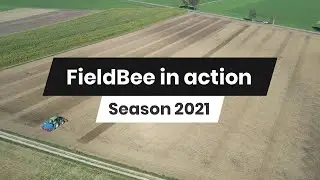 FieldBee in action / Season 2021