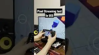 pixel streaming test in UE5 (Unreal Engine 5 remote control in Android) 