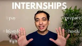 I wish I knew these about summer internships