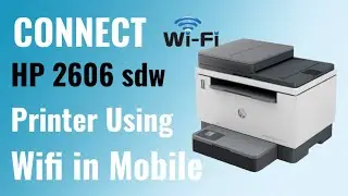 How to find WiFi direct Password in New HP LaserJet Tank MFP 2606sdw Printer