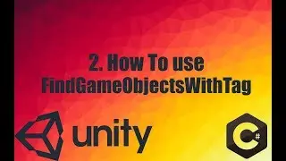2. Different Between FindGameobjectsWithTag and FindGameobjectWithTag