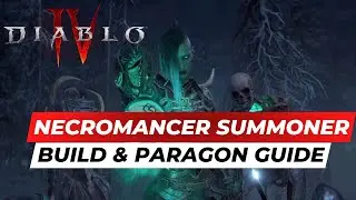 Diablo 4 Necro Full Minions CE Build including Paragon Optimization!