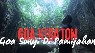 ( Bag 3) GOA KERATON  BAGIAN DARI GOA SAFARWADI ⁉️