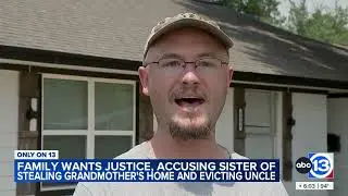 Family alleges sister fraudulently sold dead grandmother's home