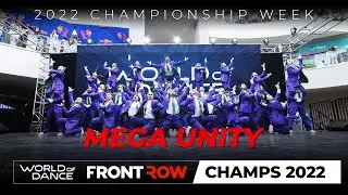 Mega Unity | Team Division | World of Dance Championship Week 2022 | 