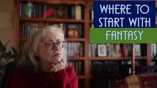 Where to Start with Fantasy Books