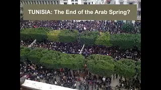 TUNISIA: The End of the Arab Spring?